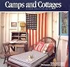Camps and Cottages: A Stylish Blend of Old and New