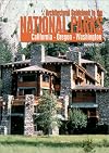 Architectural Guidebook to the National Parks: California, Oregon, Washington