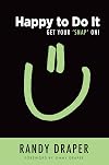 Happy to Do It: Get Your 'Snap' On!