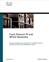 Fault-Tolerant IP and MPLS Networks (Networking Technology)