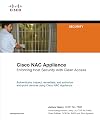 Cisco NAC Appliance: Enforcing Host Security with Clean Access