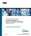 Fundamentals of Voice and Data Cabling Companion Guide (Cisco Networking Academy Program) (Cisco Networking Academy Program Series)