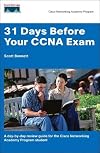31 Days Before Your CCNA Exam: A Day-by-Day Quick Reference Study Guide