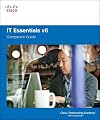 IT Essentials Companion Guide v6 (6th Edition)