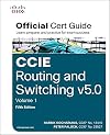 CCIE Routing and Switching v5.0 Official Cert Guide, Volume 1 (5th Edition)