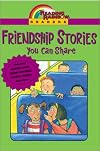 Friendship Stories You Can Share