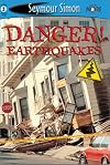 Danger! Earthquakes