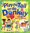 Pin the Tail on the Donkey: And Other Party Games
