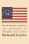 The The Declaration of America: Our Principles in Thought and Action