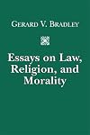 Essays on Law, Religion, and Morality