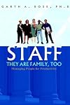 Staff--They Are Family, Too