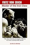 Fritz Von Erich: Master Of The Iron Claw