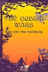 The Goblin Wars: Book One: The Foundling
