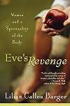 Eve's Revenge: Women and a Spirituality of the Body
