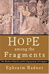 Hope among the Fragments: The Broken Church and Its Engagement of Scripture