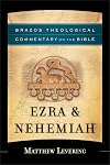 Ezra & Nehemiah (Brazos Theological Commentary on the Bible)