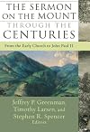 The Sermon on the Mount through the Centuries: From the Early Church to John Paul II