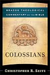Colossians (Brazos Theological Commentary on the Bible)