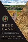 Here I Walk: A Thousand Miles on Foot to Rome with Martin Luther