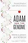 Adam and the Genome: Reading Scripture after Genetic Science