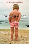 Raising a Son: Parents and the Making of a Healthy Man