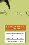 Software Agreements Line by Line: How to Understand & Change Software Licenses & Contracts to Fit Your Needs