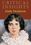 Emily Dickinson (Critical Insights)