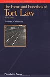The Forms and Functions of Tort Law: An Analytical Primer on Cases and Concepts