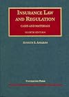 Insurance Law and Regulation: Cases and Materials