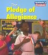 The Pledge of Allegiance (Heinemann First Library: Symbols of Freedom)