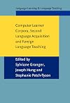 Computer learner corpora, second language acquisition, and foreign language teaching