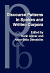 Discourse patterns in spoken and written Corpora