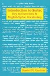 Introduction to Syriac: Key to Exercises & English-Syriac Vocabulary (Syriac Edition)
