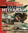 Popular Mechanics Workshop: Miter Saw Fundamentals