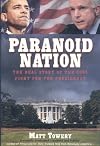 Paranoid Nation: The Real Story of the 2008 Fight for the Presidency