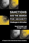 Sanctions and the Search for Security: Challenges to UN Action