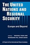 The United Nations & Regional Security: Europe and Beyond