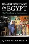 Islamist economics in Egypt : the pious road to development