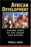 African Development: Making Sense of the Issues and Actors