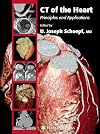 CT of the Heart: Principles and Applications (Contemporary Cardiology)