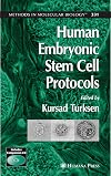 Human Embryonic Stem Cell Protocols (Methods in Molecular Biology)