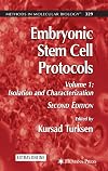Embryonic Stem Cell Protocols: Volume II: Differentiation Models: Differentiation Models v. 2 (Methods in Molecular Biology)
