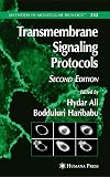 Transmembrane Signaling Protocols (Methods in Molecular Biology)