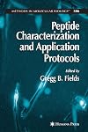 Peptide Characterization and Application Protocols (Methods in Molecular Biology)
