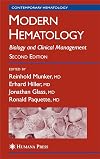 Modern Hematology: Biology and Clinical Management (Contemporary Hematology)