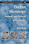 Electron Microscopy: Methods and Protocols (Methods in Molecular Biology)