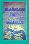 Finish Line Feeling