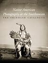 Native American Photography at the Smithsonian