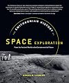 The Smithsonian History of Space Exploration: From the Ancient World to the Extraterrestrial Future