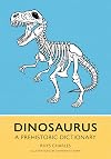 Dinosaurus: A Prehistoric Dictionary